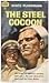 The Steel Cocoon