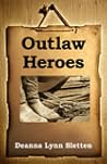 Outlaw Heroes