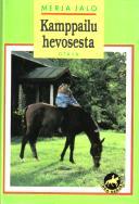 Kamppailu hevosesta (Hardcover)