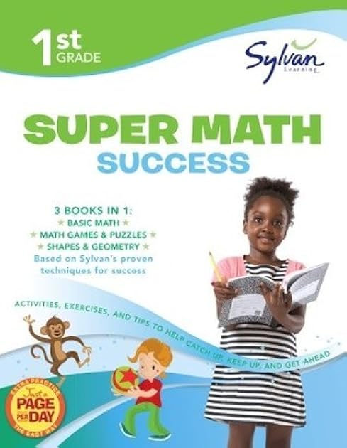 1st Grade Jumbo Math Success Workbook: 3 Books In 1--Basic Math, Math Games and Puzzles, Shapes and Geometry; Activities, Exercises, and Tips to Help ... and Get Ahead (Sylvan Math Jumbo Workbooks)