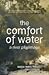 The Comfort of Water
