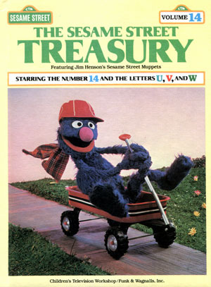 The Sesame Street Treasury, Volume 14: Starring The Number 14 And The Letters U, V, And W