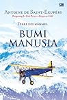 Terre des Hommes - Bumi Manusia by Antoine de Saint-Exupéry Terre des Hommes - Bumi Manusia by Antoine de Saint-Exupéry