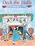 Deck the Halls: An Old Wels...