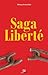 Saga Liberté