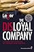 The Disloyal Company