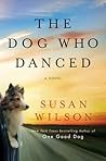 The Dog Who Danced by Susan  Wilson