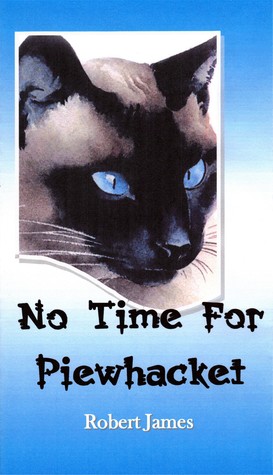 No Time For Piewhacket (Paperback)