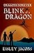 Blink of a Dragon
