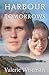 Harbour of my Tomorrows by Valerie Wiseman