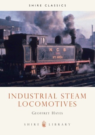 Industrial Steam Locomotives (Shire Library)