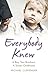 Everybody Knew: A Boy. Two ...