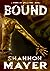 Bound (The Nevermore Trilog...