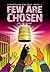 Few Are Chosen (K'Barthan, #1)
