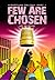 Few Are Chosen by M.T. McGuire
