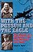 With the Possum and the Eagle: The Memoir of a Navigator's War Over Germany and Japan