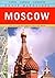 Knopf Mapguides Moscow: The City in Section-By-Section Maps
