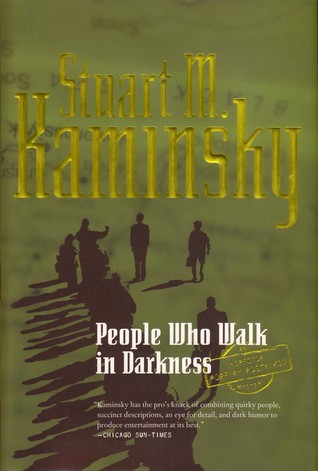 People Who Walk in Darkness (Porfiry Rostnikov, #15)