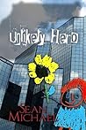 Unlikely Hero by Sean Michael