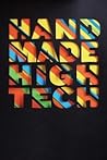Hand Made High Tech by Simon Groth
