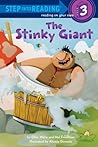 The Stinky Giant by Ellen Weiss