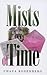 Mists of Time