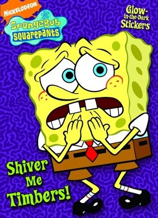 Shiver Me Timbers! A Glow in the Dark Sticker Book