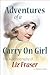 Adventures of a Carry on Girl by Liz Fraser