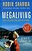Megaliving! : 30 Days to a Perfect Life: The Ultimate Action Plan for Total Mastery of Your Mind, Body & Character