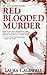 Red Blooded Murder (An Izzy McNeil Mystery #2)