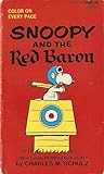 Snoopy and Red Baron by Charles M. Schulz