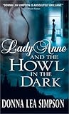 Lady Anne and the Howl in the Dark by Donna Lea Simpson Lady Anne and the Howl in the Dark by Donna Lea Simpson