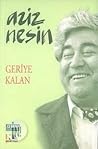 Geriye Kalan by Aziz Nesin