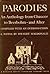 Parodies: An Anthology from Chaucer to Beerbohm--And After (Quality Paperbacks Series)