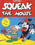 Squeak the Mouse