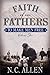Faith of Our Fathers by N.C. Allen