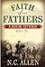 Faith of Our Fathers: A House Divided (Volume One)