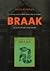 Braak: Een Kleine Mooie Rev...