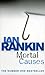 Mortal Causes by Ian Rankin