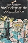 Fritz Deelman en die Suidpoolbende