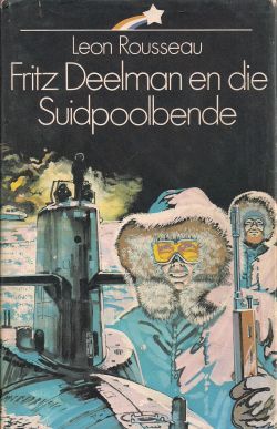 Fritz Deelman en die Suidpoolbende