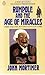Rumpole and the Age of Miracles (Rumpole of the Bailey, #7)
