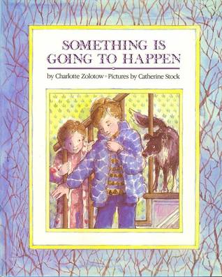 Something Is Going to Happen (Paperback)