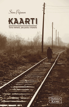 Kaarti: tarina miehestä, joka poistuu rintamalta (Hardcover)