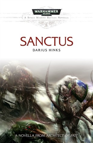 Sanctus (Space Marine Battles Novella)