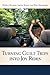 Turning Guilt Trips into Joy Rides by Shirley Brosius