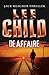 De Affaire by Lee Child
