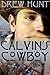 Calvin's Cowboy (Calvin's C...