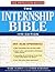 Student Advantage Guide: The Internship Bible, 1998 Edition