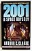 2001: A Space Odyssey (Space Odyssey, #1)